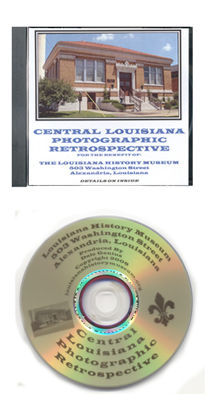 Central Louisiana Photographic Retrospective on DVD