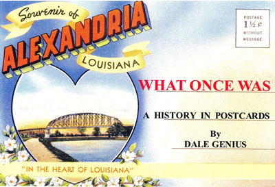 "What Once Was: Alexandria's History in Postcards"